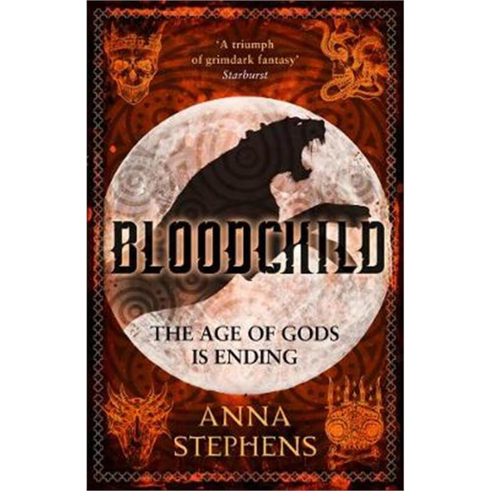 Bloodchild (The Godblind Trilogy, Book 3) (Paperback) - Anna Stephens